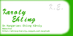 karoly ehling business card